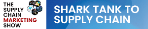 The Supply Chain Marketing Show - Ep #6